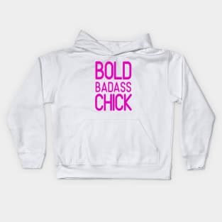 Bold Badass Chick Kids Hoodie